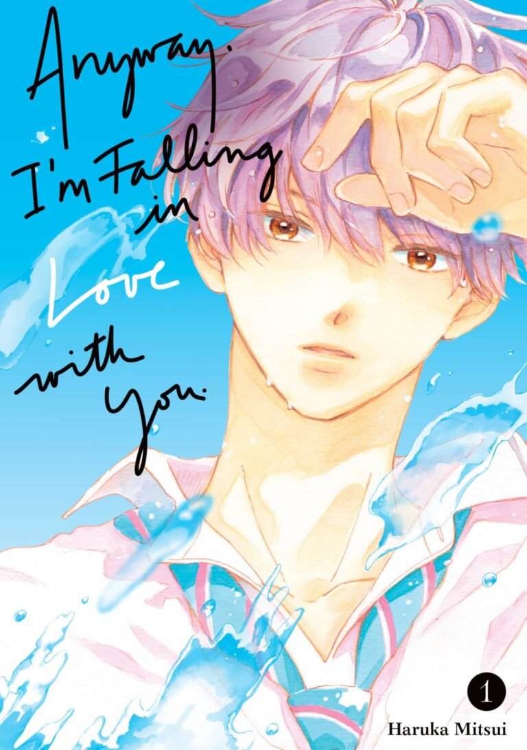 Anyway, I'm Falling in Love With You by Haruka Mitsui Vol 1 manga cover