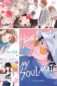 First Love to Lasting Connections: 10 Heartwarming Mangas for you to Try