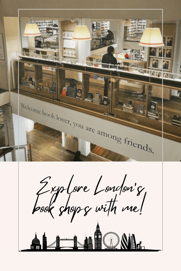 Exploring London Bookshops: A Book Lover’s Guide